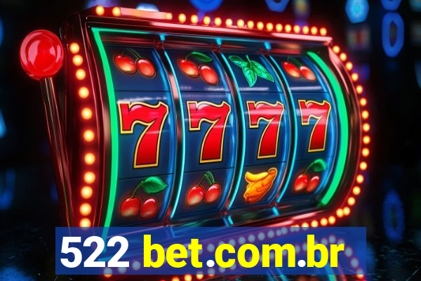522 bet.com.br